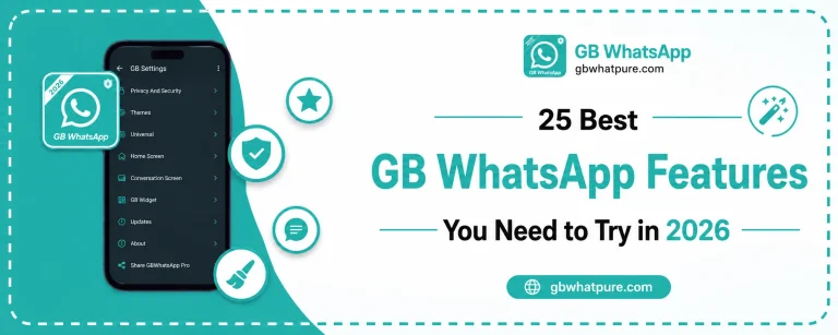 25 Best GB WhatsApp Features You Need to Try in 2026