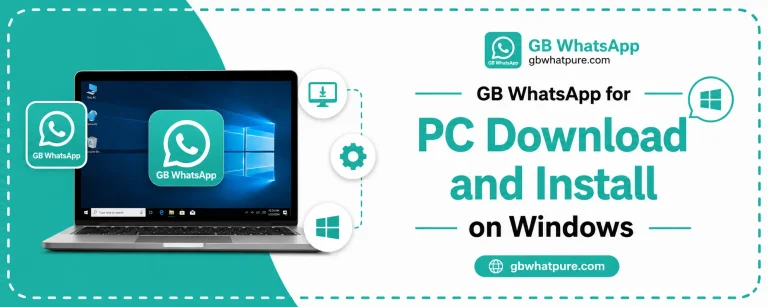 GB WhatsApp for PC Download and Install on Windows