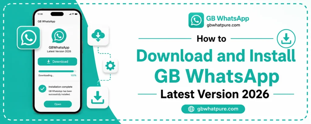 How to Download and Install GB WhatsApp Latest Version 2026