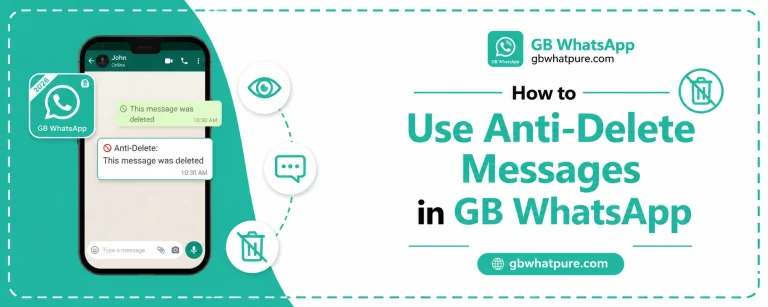How to Use Anti-Delete Messages in GB WhatsApp
